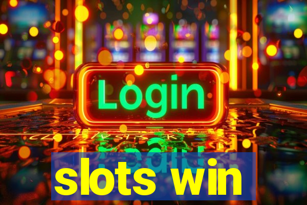 slots win