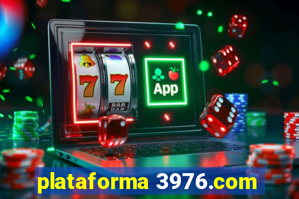 plataforma 3976.com