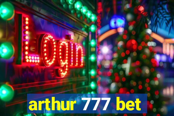 arthur 777 bet