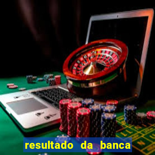 resultado da banca sonho real