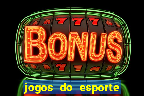 jogos do esporte da sorte