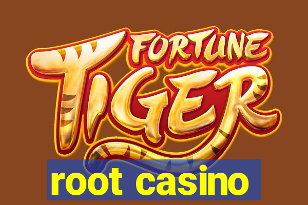 root casino