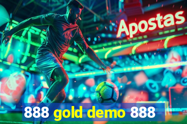 888 gold demo 888