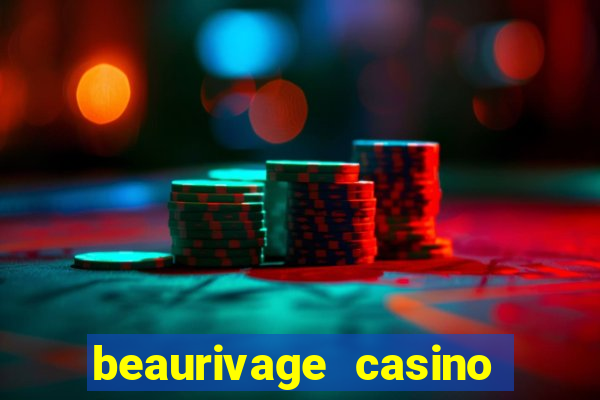 beaurivage casino in biloxi