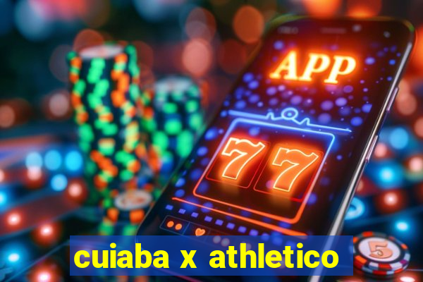 cuiaba x athletico