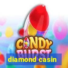 diamond casin