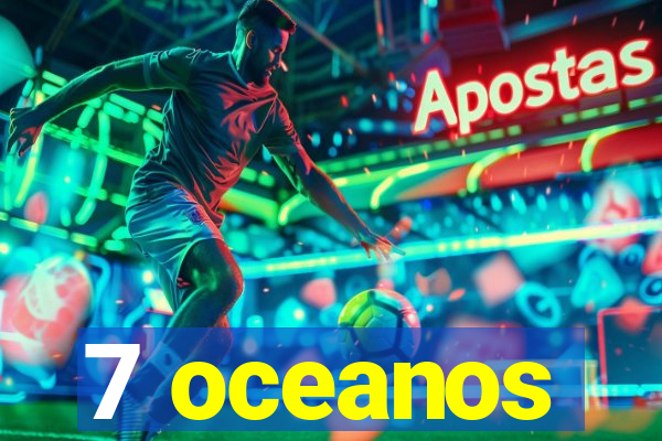 7 oceanos