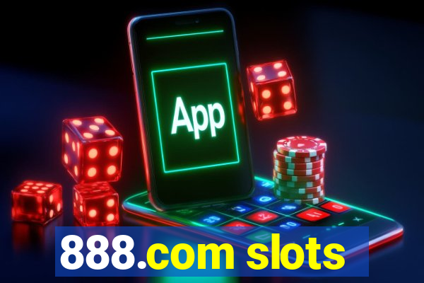 888.com slots