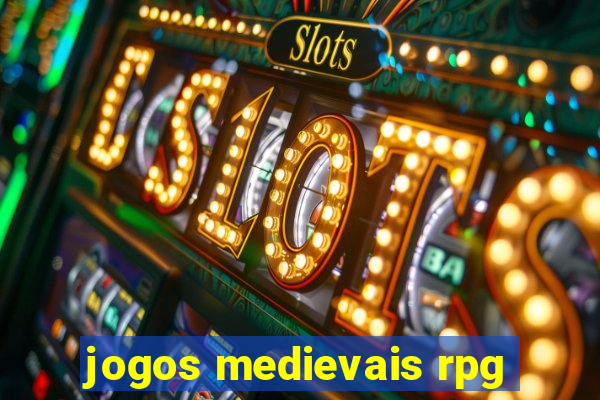 jogos medievais rpg