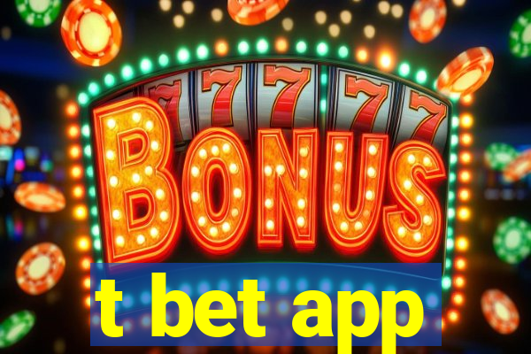 t bet app