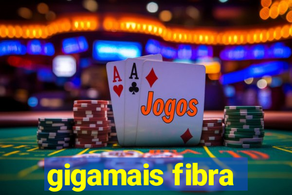 gigamais fibra