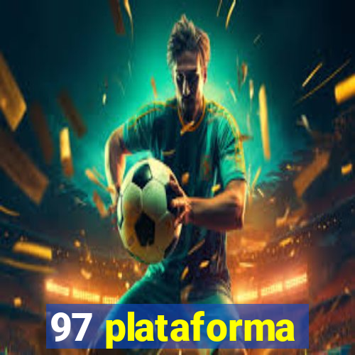 97 plataforma