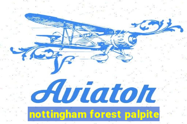 nottingham forest palpite