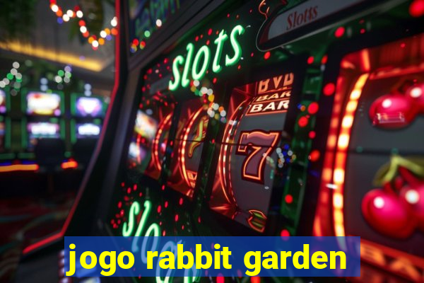 jogo rabbit garden