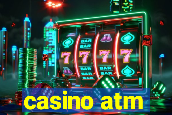 casino atm