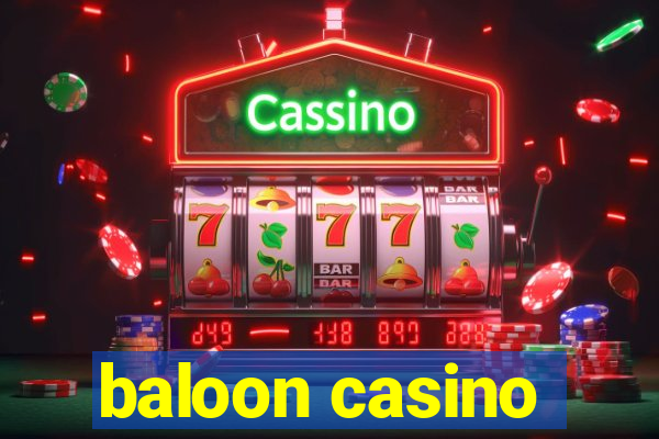 baloon casino