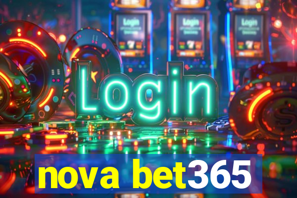 nova bet365