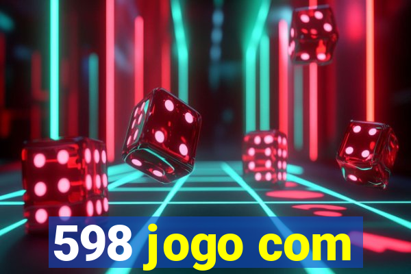 598 jogo com