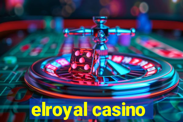 elroyal casino