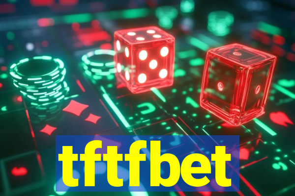 tftfbet