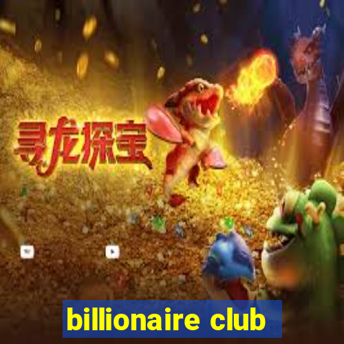 billionaire club