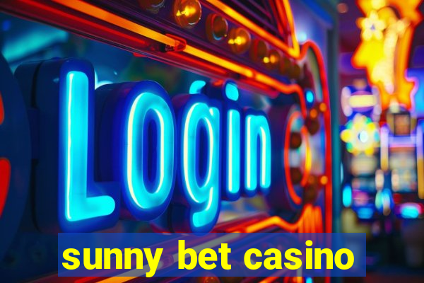 sunny bet casino