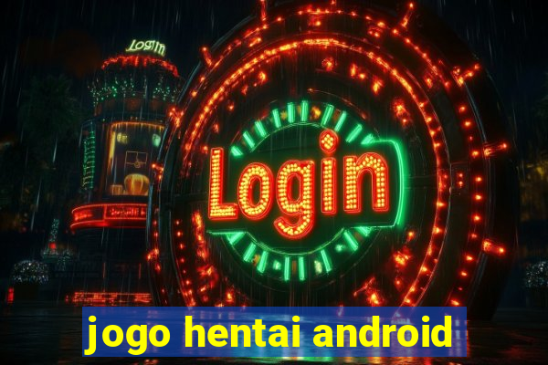 jogo hentai android