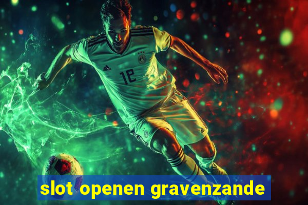 slot openen gravenzande