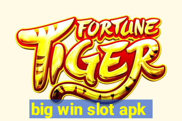 big win slot apk