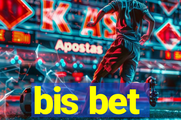 bis bet