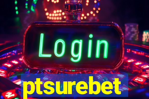 ptsurebet