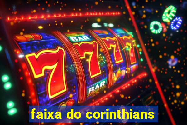 faixa do corinthians