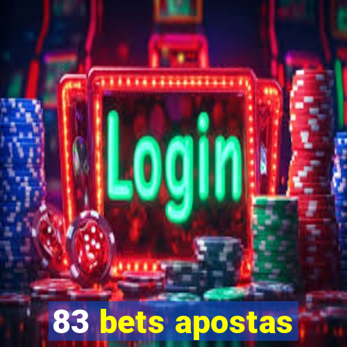 83 bets apostas