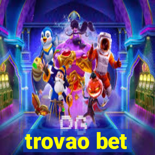 trovao bet