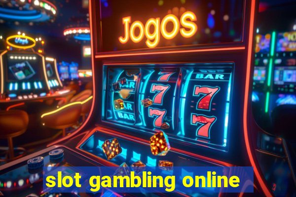 slot gambling online