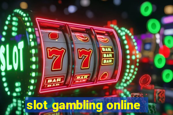 slot gambling online