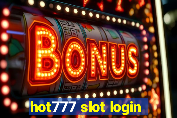 hot777 slot login