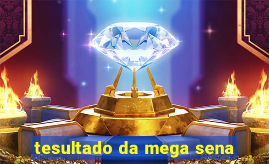 tesultado da mega sena