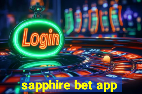 sapphire bet app