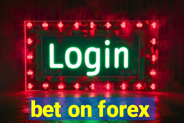 bet on forex