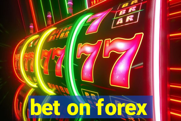 bet on forex