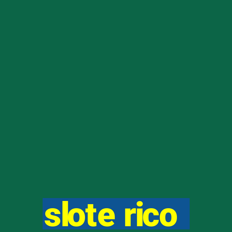 slote rico