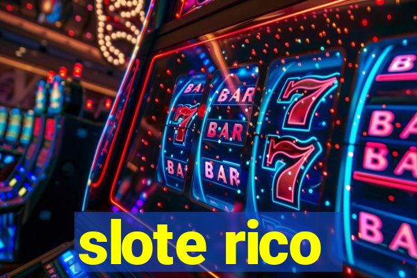 slote rico