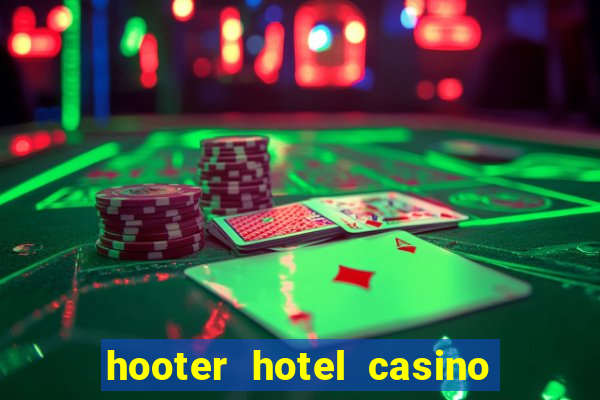 hooter hotel casino las vegas