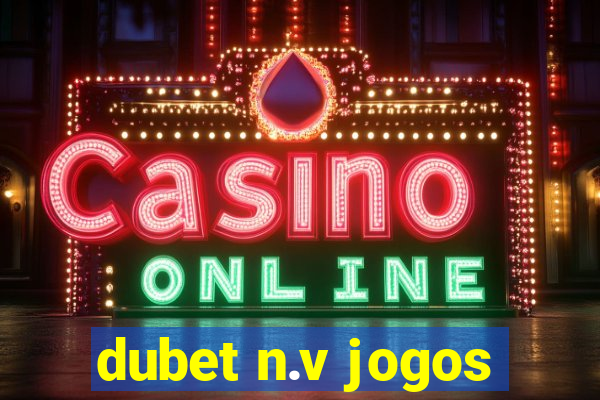 dubet n.v jogos