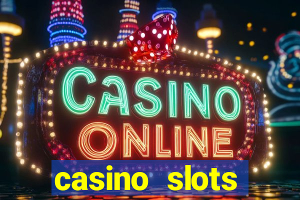 casino slots machines free