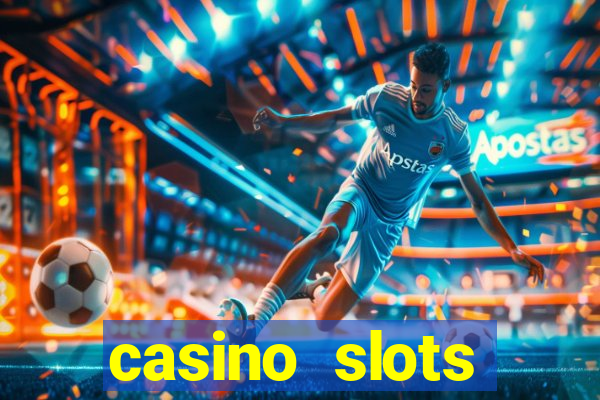 casino slots machines free