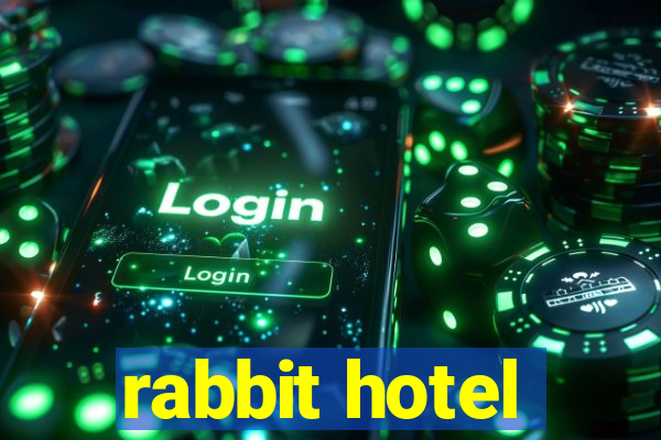 rabbit hotel