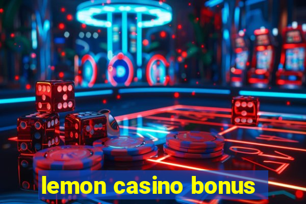 lemon casino bonus