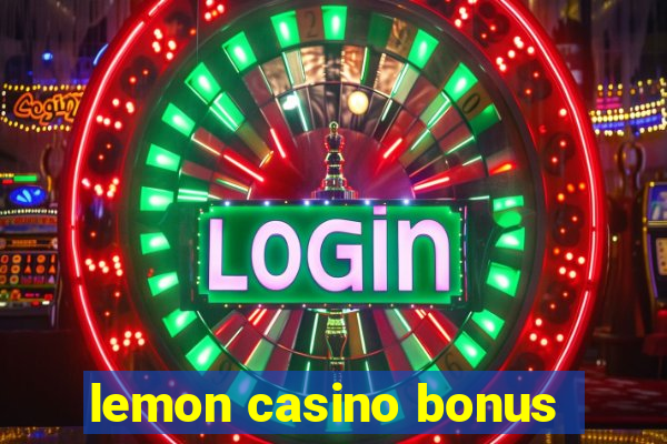 lemon casino bonus